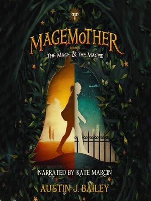cover image of The Mage and the Magpie